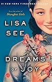 Dreams of Joy: A Novel (Shanghai Girls Book 2)