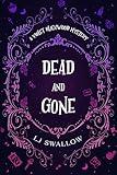 Dead and Gone: A Violet Blackwood Mystery (Thornwood Academy)