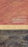 Buddhism: A Very Short Introduction (Very Short Introductions Book 3)