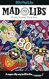 80s Mad Libs: World's Greatest Word Game