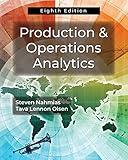 Production and Operations Analytics, Eighth Edition