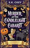 Murder at the Candlelight Cabaret (Brickstone Paranormal Cozy Mystery Book 1)