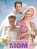 Honeymoon With Mom