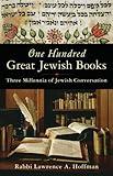 One Hundred Great Jewish Books: Three Millennia of Jewish Conversation