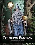 Coloring Fantasy: 40 Coloring pages inspired by the greatest fantasy novels, films and games