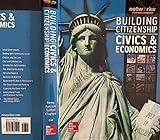 Building Citizenship: Civics and Economics, Student Edition (print only) (CIVICS TODAY: CITZSHP ECON YOU)