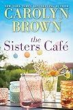 The Sisters Café: A Novel (Cadillac Book 1)