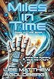 Miles In Time: A YA Time Travel Mystery
