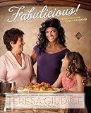 Fabulicious!: Teresa's Italian Family Cookbook