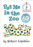 Put Me in the Zoo  (I can read it all by myself' Beginner Books)