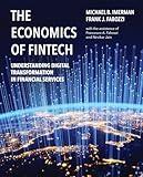 The Economics of FinTech: Understanding Digital Transformation in Financial Services