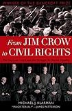 From Jim Crow to Civil Rights: The Supreme Court and the Struggle for Racial Equality