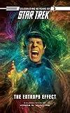 The Entropy Effect (Star Trek: The Original Series Book 2)