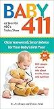Baby 411: Clear Answers & Smart Advice for Your Baby's First Year