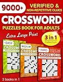 3 in 1 Collection Crossword Puzzles Book For Adults (Eye-Friendly Extra Large Print): Over 9000 Verified, Understandable & Non-Repetitive Questions with Full Solutions (Easy, Medium & Hard)