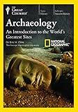 Archaeology: An Introduction to the World's Greatest Sites