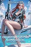 Cyber Viking Omnibus: Books 1-4: An Apocalypse Science Fiction & Cyberpunk Harem Adventure