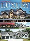 Design America Presents Luxury Home Plans 2nd Edition: 125 Home Plans