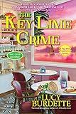 The Key Lime Crime: A Key West Food Critic Mystery