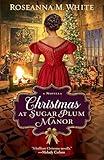 Christmas at Sugar Plum Manor: (An Inspirational Historical Holiday Romance Inspired by The Nutcracker Set in Edwardian-era England)