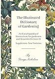 The Illustrated Dictionary of Gardening - An Encyclopaedia of Horticulture for gardeners and Botanists Division IX - Supplement: New Varieties