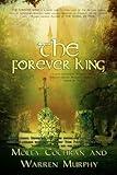 The Forever King (Contemporary Fantasy) (The Forever King Trilogy Book 1)