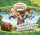 The Wildest Summer Ever: And Other Grins, Grabbers and Great Getaways (Adventures in Odyssey)