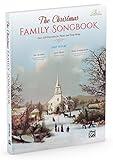 The Christmas Family Songbook: Over 100 Favorites for Piano and Sing-Along (Piano/Vocal/Guitar), Hardcover Book & DVD-ROM