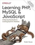 Learning PHP, MySQL & JavaScript: A Step-by-Step Guide to Creating Dynamic Websites