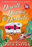 Deserts, Driving, and Derelicts (A Camper & Criminals Cozy Mystery Series Book 2)