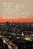 The New Urban Sociology