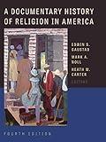 A Documentary History of Religion in America