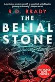 The Belial Stone: An Ancient Mystery Thriller with Earth-Shattering Consequences (The Belial Series Book 1)