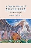 A Concise History of Australia (Cambridge Concise Histories)