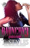 Raunchy 3: Jayden's Passion (The Cartel Publications Presents) (Raunchy series)