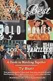 The Best Old Movies for Families: A Guide to Watching Together