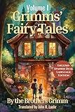 Grimms' Fairy Tales: English - Spanish Dual Language Edition: Volume I (Grimms' Fairy Tales: English - Spanish Dual Language Series Book 1)