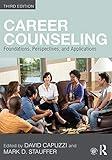 Career Counseling: Foundations, Perspectives, and Applications