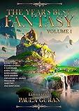 The Year's Best Fantasy: Volume One (Year's Best Fantasy, 1)