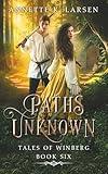 Paths Unknown: Hansel and Gretel Reimagined (Tales of Winberg)