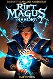 Rift Magus Reborn 2: Rise of the Arcane Aristocrat