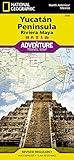 Yucatan Peninsula: Riviera Maya Map [Mexico] (National Geographic Adventure Map, 3105)