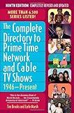 The Complete Directory to Prime Time Network and Cable TV Shows, 1946-present