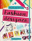 How to Be a Fashion Designer (Careers for Kids)