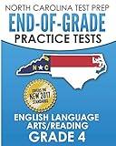 NORTH CAROLINA TEST PREP End-of-Grade Practice Tests English Language Arts/Reading Grade 4: Preparation for the End-of-Grade ELA/Reading Tests