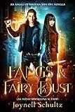 Fangs & Fairy Dust: A Vampire & Fae Paranormal Urban Fantasy Romance Novella (Angels of Sojourn)