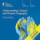 Understanding Cultural and Human Geography