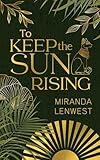 To Keep The Sun Rising (Children of Ra)