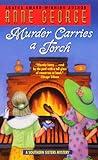 Murder Carries a Torch: A Southern Sisters Mystery (Southern Sisters Mysteries Book 7)