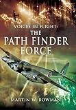 The Path Finder Force (Voices in Flight)